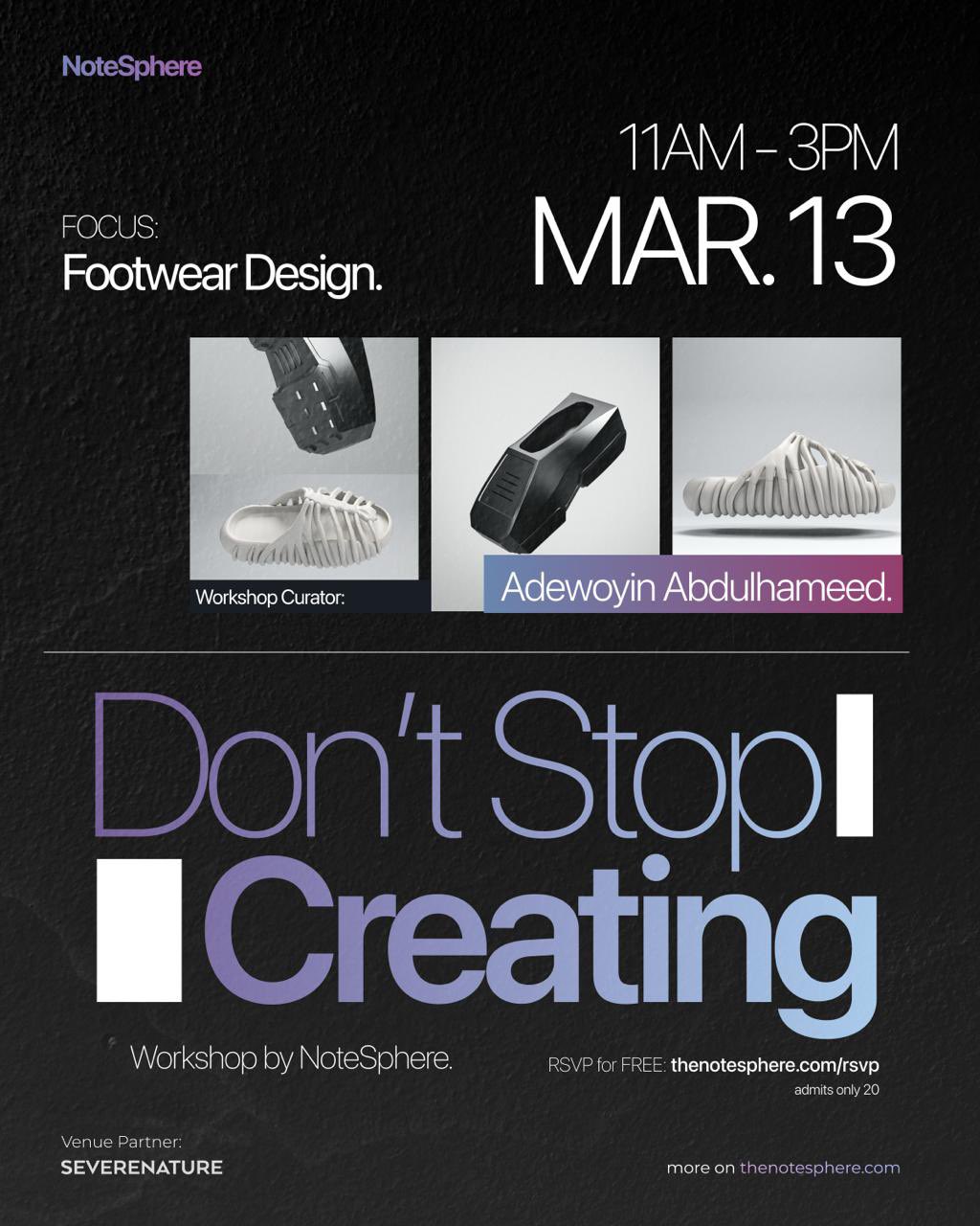 TheNextShots “Don’t Stop Creating” Footwear Design Workshop.